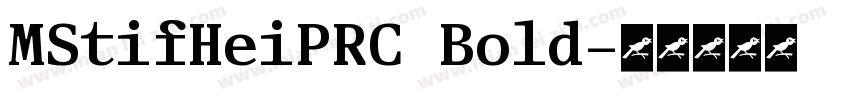 MStifHeiPRC Bold字体转换